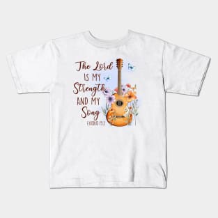 The Lord Is My Strength And My Song Kids T-Shirt